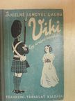 Dánielné Lengyel Laura - Viki [antikvár]