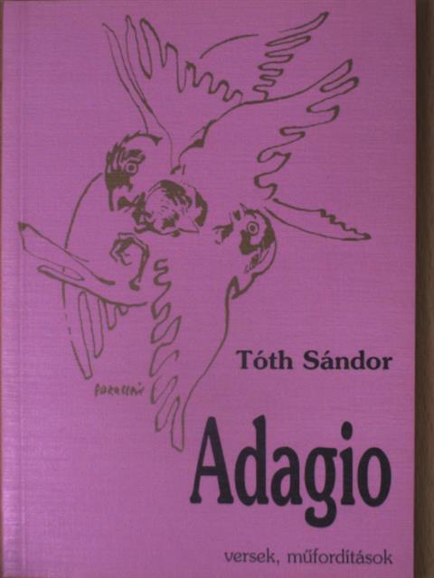 Tóth Sándor - Adagio [antikvár]