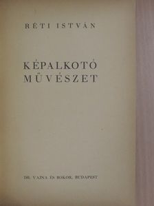 Réti István - Képalkotó művészet [antikvár]