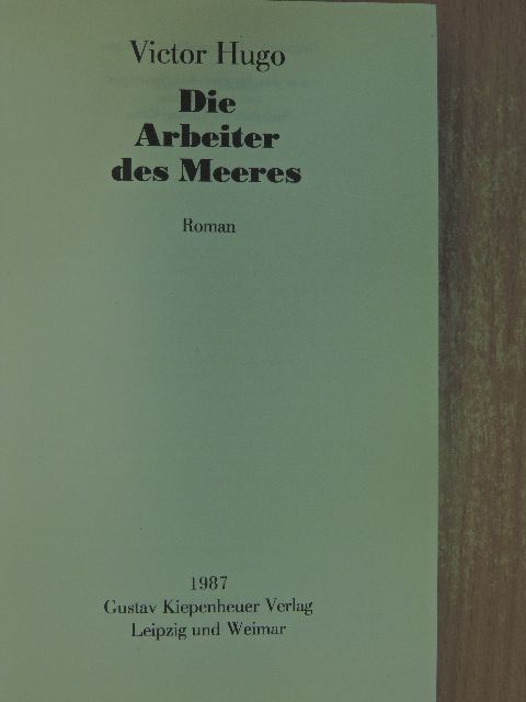 Victor Hugo - Die Arbeiter des Meeres [antikvár]