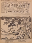 Feleki Sándor - Az Én Ujságom 1938-1939. (nem teljes évfolyam) [antikvár]