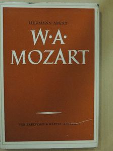 Hermann Abert - W. A. Mozart [antikvár]