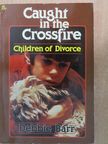 Debbie Barr - Caught in the Crossfire [antikvár]