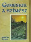 Bodnár Dániel - Genesius, a színész (dedikált példány) [antikvár]