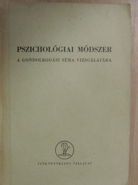 Dr. Horváth László Gábor - Pszichológiai módszer  [antikvár]