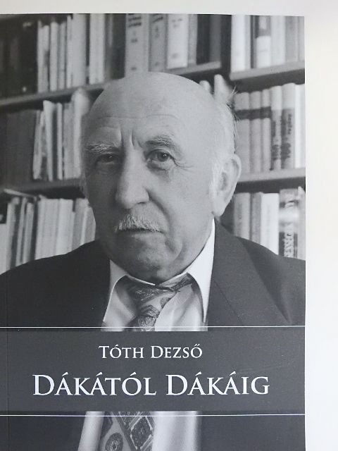 Tóth Dezső - Dákától Dákáig [antikvár]