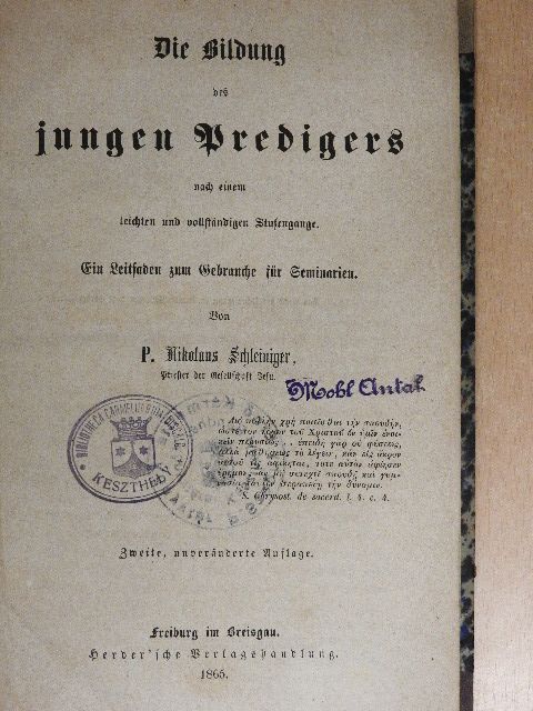 Nikolaus Schleiniger - Die Bildung des jungen Predigers (gótbetűs) [antikvár]
