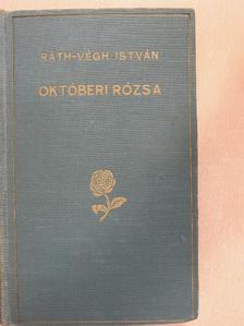 Ráth-Végh István - Októberi rózsa [antikvár]