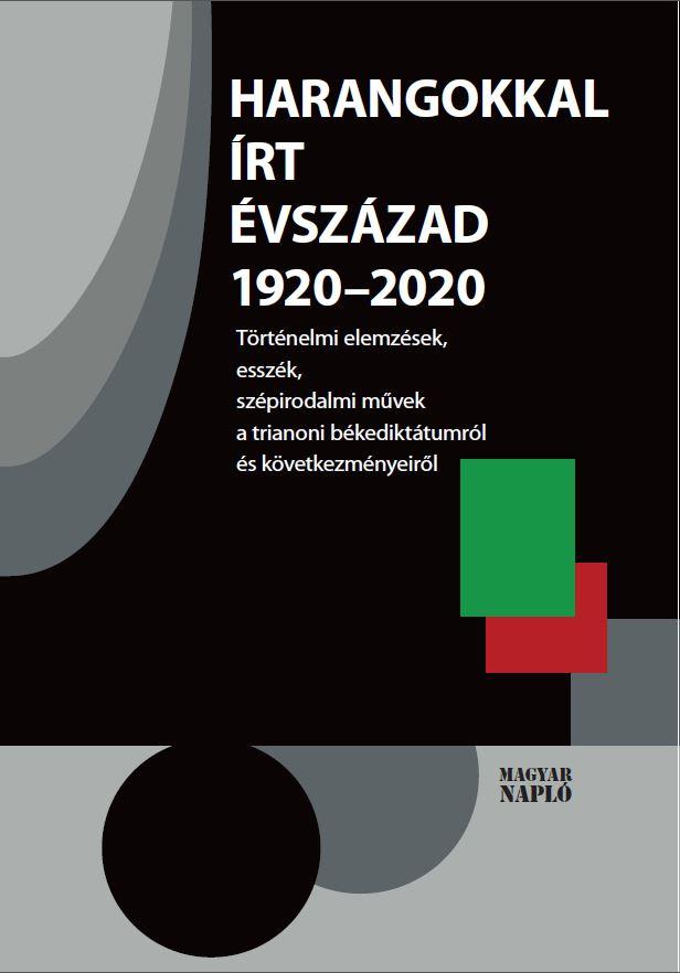 [antológia] - Harangokkal írt évszázad 1920-2020