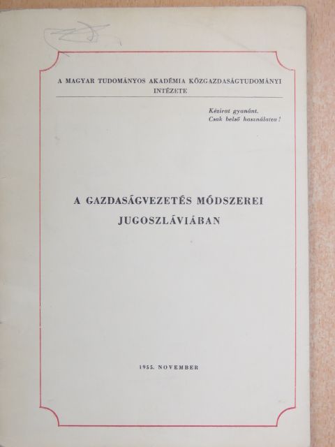 A gazdaságvezetés módszerei Jugoszláviában [antikvár]