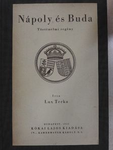 Lux Terka - Nápoly és Buda [antikvár]