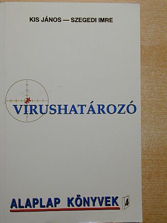 Kis János - Vírushatározó [antikvár]