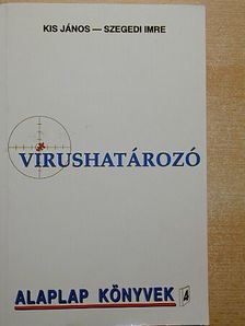 Kis János - Vírushatározó [antikvár]