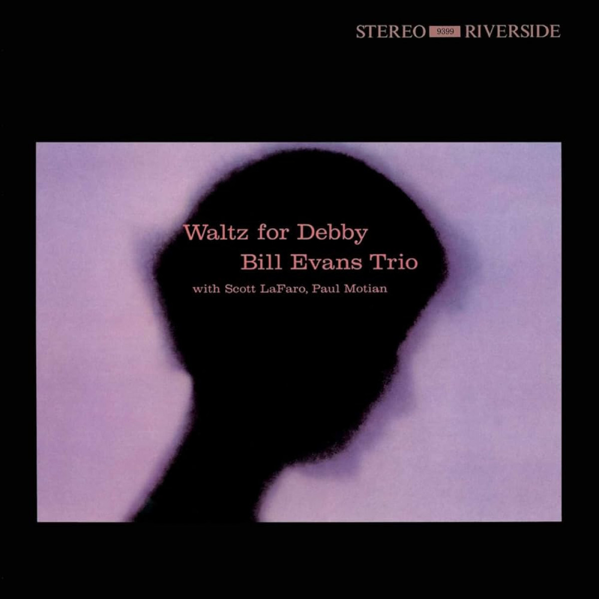 BILL EVANS TRIO - WALTZ FOR DEBBY LP BILL EVANS TRIO