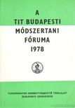 Kurcz György - A TIT budapesti módszertani fóruma 1978 [antikvár]