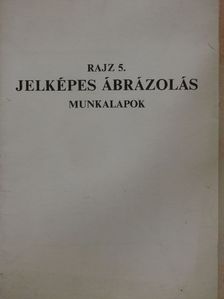 Szatmáry Béla - Rajz 5. - Munkalapok [antikvár]