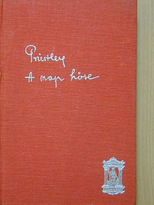 J. B. Priestley - A nap hőse [antikvár]