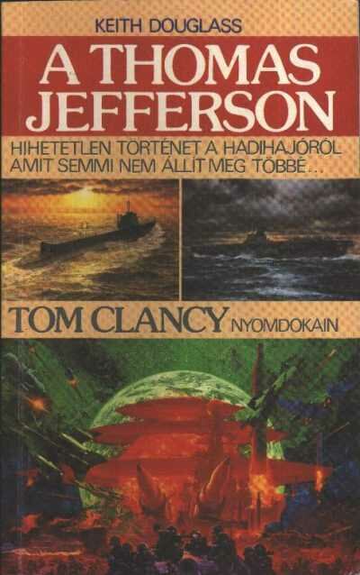 Douglass, Keith - A Thomas Jefferson [antikvár]