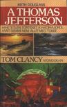Douglass, Keith - A Thomas Jefferson [antikvár]