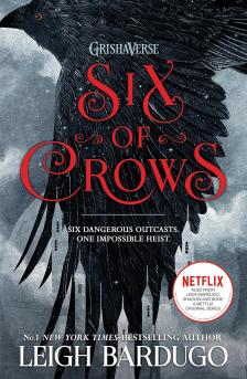 Leigh Bardugo - SIX OF CROWS