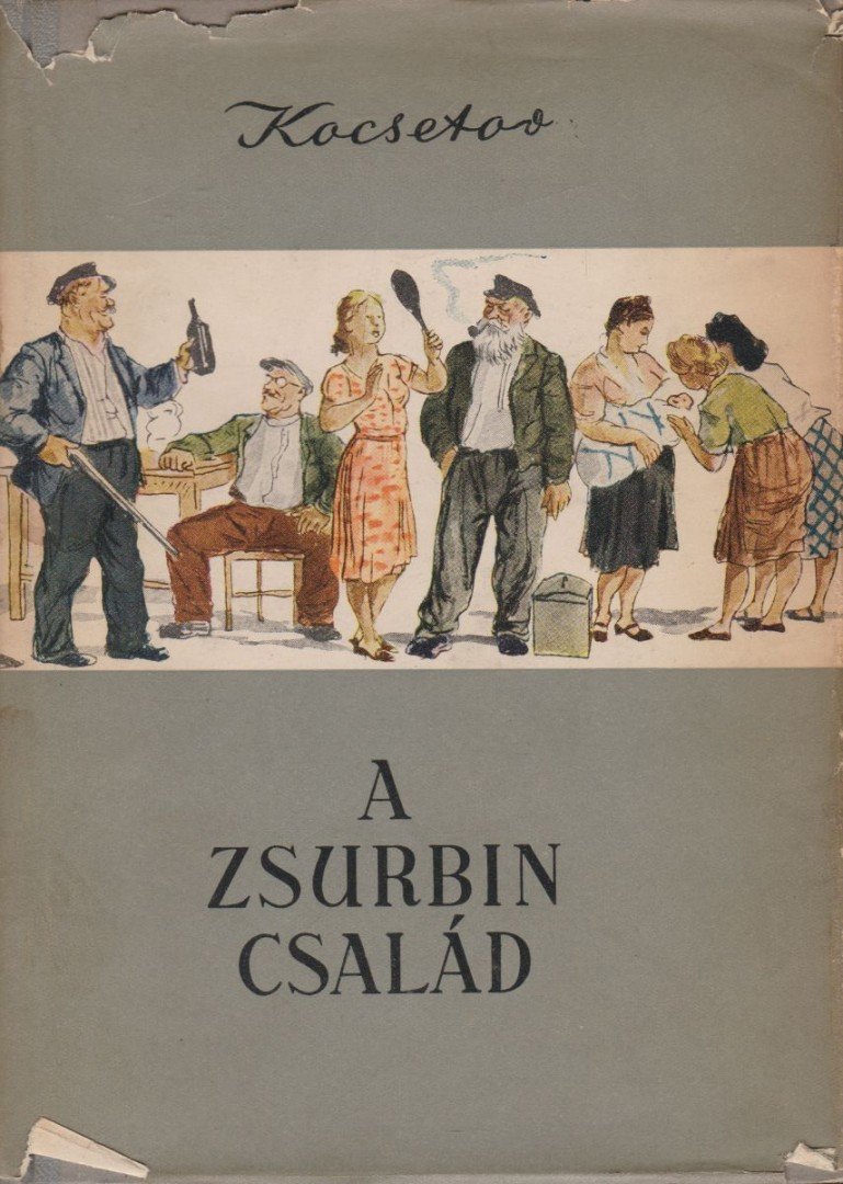 Kocsetov, Vszevolod - A Zsurbin család [antikvár]