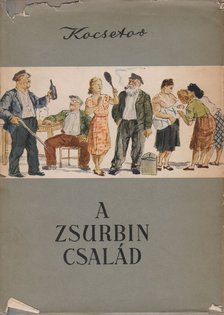 Kocsetov, Vszevolod - A Zsurbin család [antikvár]