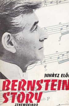 Juhász Elod - Bernstein Story [antikvár]
