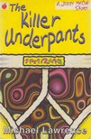 Lawrence, Michael - The Killer Underpants [antikvár]