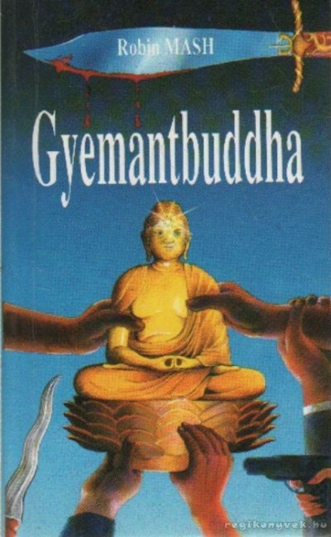 Mash, Robin - Gyémántbuddha [antikvár]