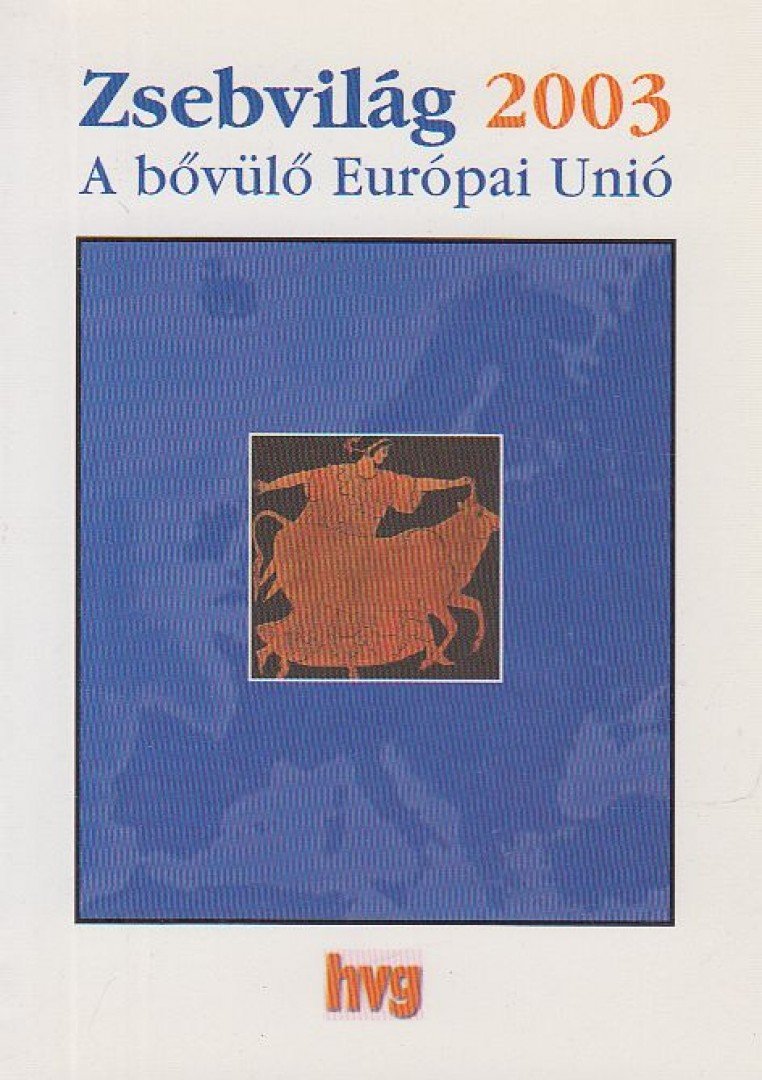 Simon Ákos, Vass Péter - Zsebvilág 2003 - A bővülő Európai Unió [antikvár]