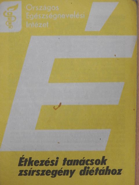 Dr. Zajkás Gábor - Étkezési tanácsok zsírszegény diétához [antikvár]