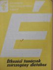 Dr. Zajkás Gábor - Étkezési tanácsok zsírszegény diétához [antikvár]