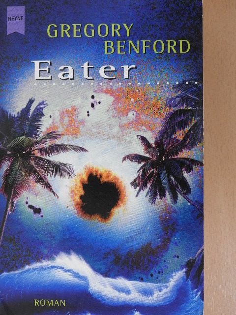Gregory Benford - Eater [antikvár]