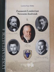 Nevezetes lendvaiak I. [antikvár]