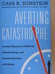 Cass R. Sunstein - Averting Catastrophe [antikvár]