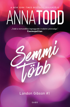 Anna Todd - Semmi több [eKönyv: epub, mobi]