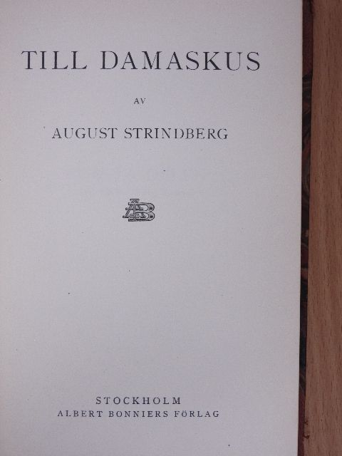 August Strindberg - Till Damaskus I-III. [antikvár]