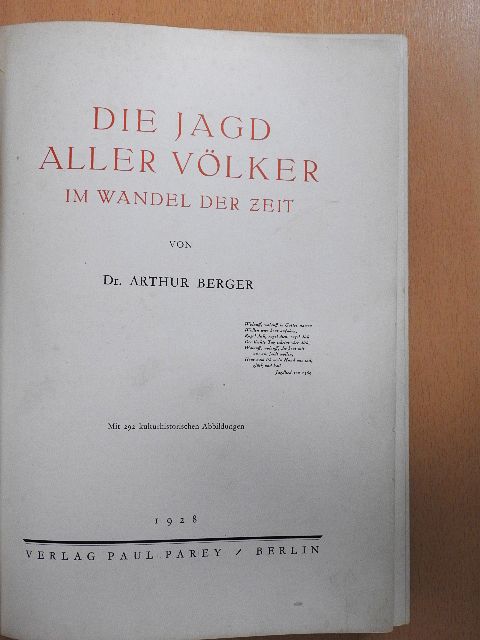 Dr. Arthur Berger - Die Jagd aller Völker im wandel der Zeit [antikvár]