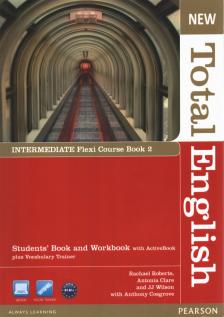 Rachael Roberts, Antonia Clare, JJ Wilson, Anthony Cosgrove - New Total English Intermediate Student's Book and Workbook - Flexi Course Book 2 [antikvár]