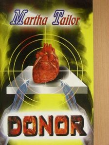 Martha Tailor - Donor [antikvár]