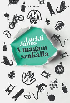 LACKFI JÁNOS - A magam szakálla