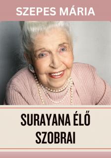 SZEPES MÁRIA - Surayana élő szobrai [eKönyv: epub, mobi]