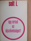 Solt Jenő - Így értsd az Újszövetséget! [antikvár]