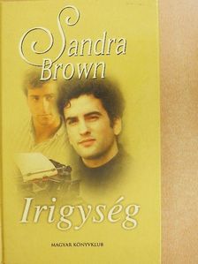 Sandra Brown - Irigység [antikvár]