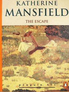 Katherine Mansfield - The Escape and Other Stories [antikvár]