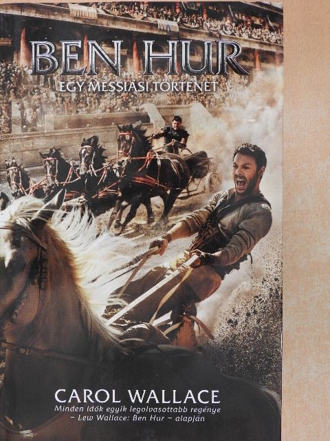 Carol Wallace - Ben Hur [antikvár]