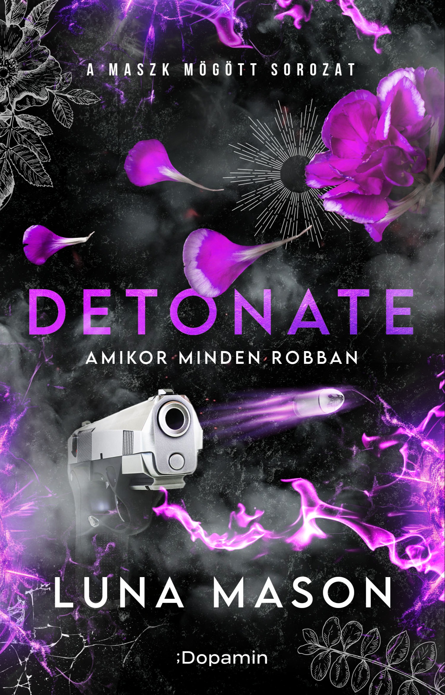 Luna Mason - Detonate - Amikor minden robban [eKönyv: epub, mobi]
