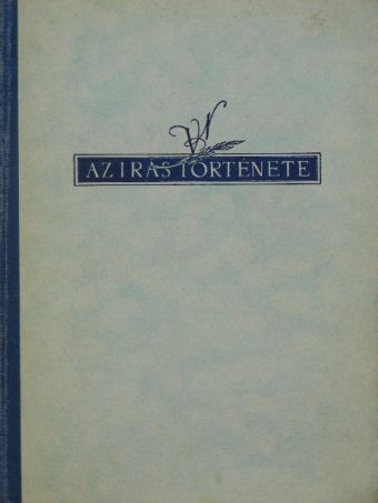 Várkonyi Nándor - Az írás története [antikvár]
