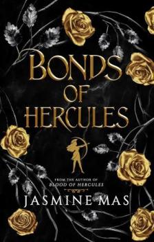Jasmine Mas - Bonds of Hercules (Villains of Lore Series, Book 2)