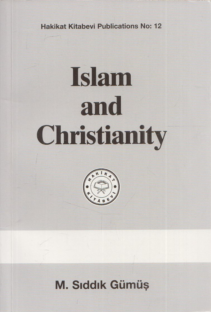 M. Sddk Gümüº - Islam and Christianity [antikvár]